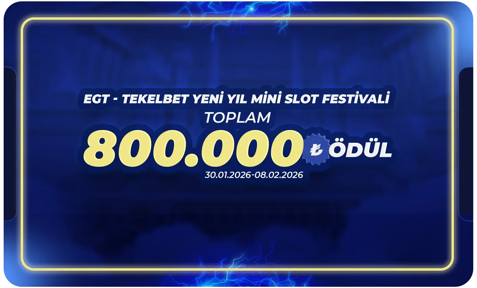 EGT-TEKELBET Yeni Yıl Mini Slot Festivali